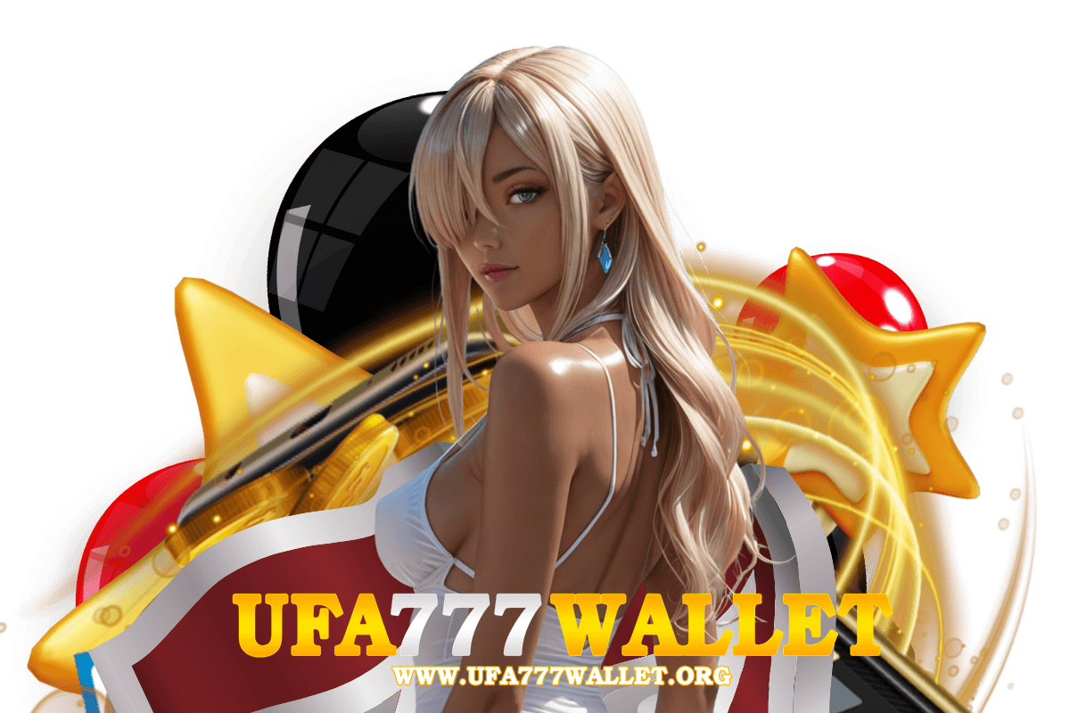 ufa777 wallet สมัคร